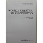 MORAWSKI Ryszard - WOJSKO KSIĘSTWA WARSZAWSKIEGO GENERALIZACJA I SZTABY