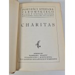 ŻEROMSKI Stefan - CHARITAS Wydawnictwo J.Mortkowicza 1928