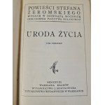 ŻEROMSKI Stefan - URODA ŻYCIA Tom I-II Wydawnictwo J.Mortkowicza 1928