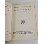 ŻEROMSKI Stefan - WIERNA RZEKA Wydawnictwo J.Mortkowicza 1937