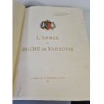 CHELMINSKI Jan - ARMIA KSIĘSTWA WARSZAWSKIEGO [L’Armee du Duche de Varsovie], 48 BARWNYCH PLANSZ Dodatkowo nowy egzemplarz polskiego tłumaczenia wydania z języka francuskiego(w mniejszym formacie).