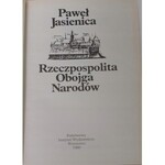 Jasienica Paweł POLSKA PIASTÓW POLSKA JAGIELLONS REPUBLIC OF BOTH NATIONS