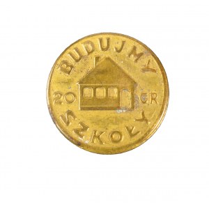 Finančný odznak/cirkva s nominálnou hodnotou 20 centov BUILD SCHOOLS, priemer približne 18 mm