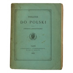 GOSZCZYŃSKI Seweryn - Posol do Poľska, Paríž 1869.