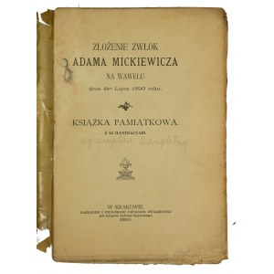 Uloženie mŕtvoly Adama Mickiewicza vo Waweli 4. júla 1890. Pamätná kniha s 22 ilustráciami, Krakov 1890.