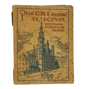 Petit guide illustre de Poznań Poznanie Pomeranie Silesie 1929 / Mały ilustrowany przewodnik po Poznaniu 1929r. z rozkładanym planem miasta