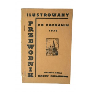 Ilustrovaný průvodce Poznaní 1936, vydaný u příležitosti poznaňského veletrhu