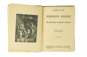DE FOE Daniel - Robinson Krusoe w podróżny naokoło świata, Warszawa 1936r., pierwsze polskie wydanie kompletne, z ilustracjami