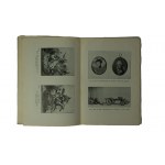 [FROM THE COLLECTION OF FELIKS ŚCIBAŁŁA] Catalogue of the memorial exhibition of Prince Józef Poniatowski on the 100th anniversary of his heroic death 19.X.1813 - 19.X.1913r. in the Palace of Fine Arts, Cracow 1913.