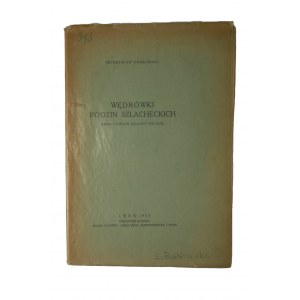 DĄBROWSKI Przemysław - Wanderings of noble families. Karta z dziejów szlachty halickiej, Lwów 1925r., exlibris of Stanisław Oczkowski