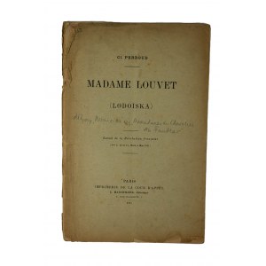 PERROUD Claude - Madame Louvet (Lodoiska), Paríž 1911.