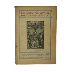 [WILDER Hieronim] Katalog nr 9 Heraldyka i wojskowość, Warszawa 1910r.