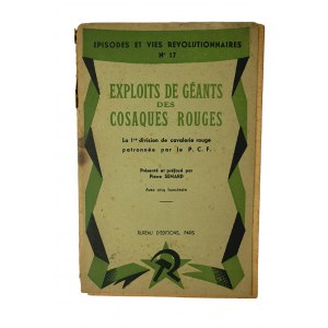 Veľké činy červených kozákov v 1. jazdeckej divízii pod velením P.C.F. / Exploits de geants des Cosaques Rouges, Paris 1933,
