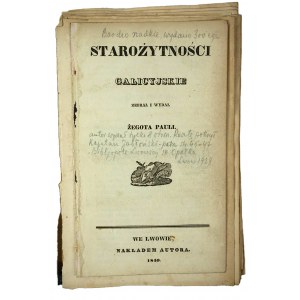 ŻEGOTA PAULI - Galicijské starožitnosti, Lwów 1840, vydáno autorem, soubor desek, VELMI vzácné!