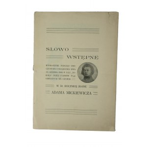 Úvodné slovo prednesené na slávnosti pri príležitosti 50. výročia úmrtia Adama Mickiewicza, IV Gimnazyum vo Ľvove, 1905.