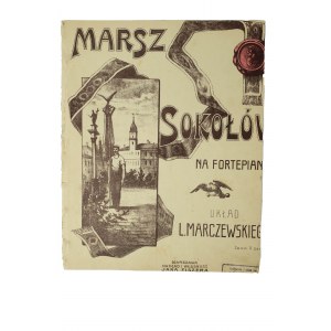 Marsz Sokołów na fortepian układ L. Marczewskiego, nakład i własność Jana Fiszera