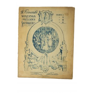 Wiązanka melodyi swojskich (Polish Flowers) by W. Osmański, serya IV, edition and property of Gebethner and Wolff publishers