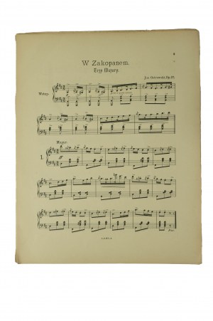 In Zakopane. Three Mazurkas arranged for piano by Jan Ostrowski, Cracow edition and property of L. Zwolinski & Co.