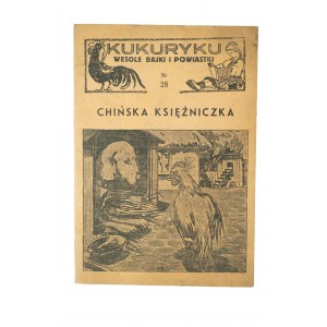 BURSKA Hanka - Čínska princezná, veselá rozprávka zo série Kukuryku wesołe bajki i powiastki č. 28, vydavateľstvo Senzacja, Krakov