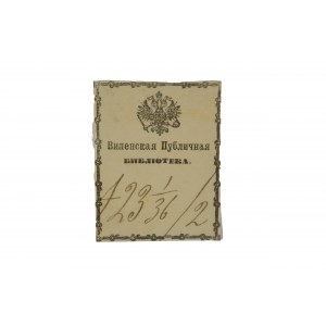 Ekslibris Wileńska Biblioteka Publiczna [napis cyrylicą] z carskim orłem i numerem