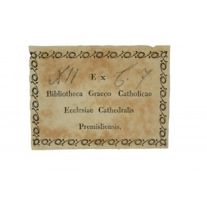 Ekslibris Ex Bibliotheca Graeco Catholicae Ecclesiae Cathedralis Premisliensis / z biblioteki Kościoła Grecko-Katolickiego Katedry Przemyskiej