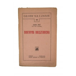 RIST Karol - Die bolschewistische Doktrin, Poznań 1921.