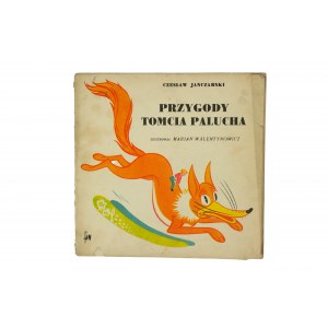 JANCZARSKI Czesław - Przygody Tomcia Palucha, ilustroval Marian Walentynowicz, Varšava 1957, prvé vydanie