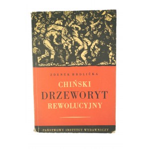 HRDLICKA Zdenek - Chiński drzeworyt rewolucyjny, PIW 1951r.