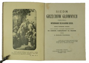 ŻYCHLIŃSKI Bolesław - Siedm grzechów głównych przeciwko wychowaniu religijnemu dzieci, nakładem autora, Poznań 1916r.