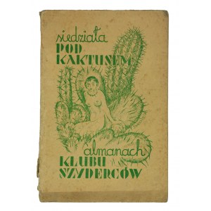 She was sitting under a cactus. Almanac of the Mockingbird Club, Poznań 1933 VERY RARE.