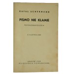 SCHERMANN Rafał - Pismo nie kłamie. Psychographologie mit Abbildungen, Krakau 1939.