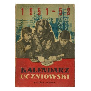 Kalendarz Uczniowski 1951-52, Warszawa 1951r., 537 stron