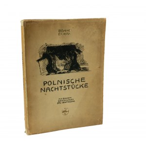 ELKAN Benno - Polnische nachtstücke mit einigen zeichnungen des verfassers, Munich 1918, first edition