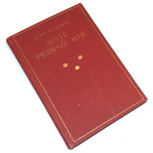 PIŁSUDSKI- MY FIRST BOJE published in 1926.