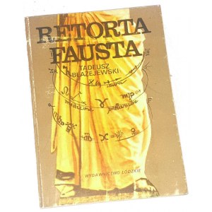 BŁAŻEJEWSKI- RETORTA FAUSTA 1st ed. Dedication by the Author to Wanda Karczewska.