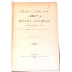 WYSOCKI- MEMORIALS OF JENERAL WYSOCKI Commander of the Polish Legion in Hungary from the time of the Hungarian Campaign in 1848 and 1849 published in 1888.