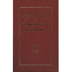 Stężyński-Bandtkie Kazimierz - NUMISMATYKA KRAJOWA, tomy 1 i 2 wydanie Warszawa 1839, reprint Warszawa 1988