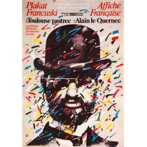 Plakat francuski. Od Toulouse Lautrec do Alain le Quernec. BWA Zamość - proj. Waldemar ŚWIERZY (1931-2013), 1983