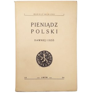 Mękicki, Pieniądz Polski dawniej i dziś, Lwów 1934