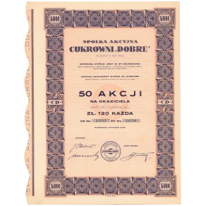 Spółka Akcyjna Cukrowni DOBRE, 50x 120 zł 1938