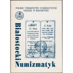 Białostocki Numizmatyk 4/1995 z opisem kolekcji Jana Siedleckiego