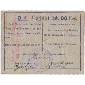 Białystok, 3 Mk = 1 rub 80 kop 1915