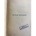 Lange Antoni, Dywan wschodni: wybór arcydzieł literatury egipskiej, asyro-babilońskiej, hebrajskiej, arabskiej, perskiej i indyjskiej