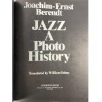 Berendt Joachim-Ernst, Jazz: Eine Fotogeschichte