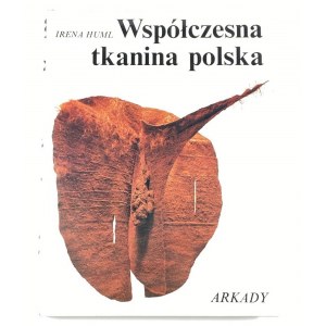 Huml Irena - Współczesna tkanina polska