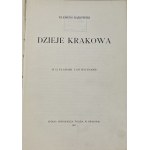 Bąkowski Klemens, Dzieje Krakowa (12 planów i 150 rycin w tekście)