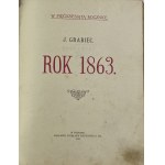 Dąbrowski Józef (Grabiec J.), Rok 1863 [I wydanie][Oprawa skórzana]