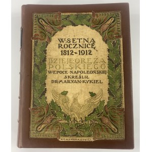 Kukiel Marian, Dejiny poľských zbraní v napoleonskej ére 1795-1815