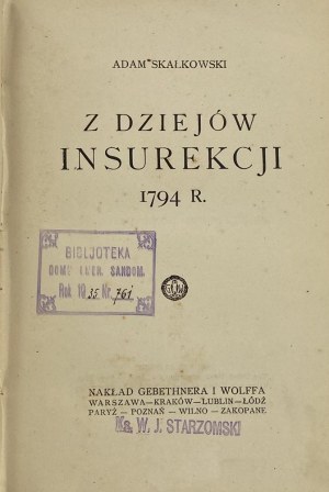 Skałkowski Adam Mieczyslaw, From the history of the 1794 insurrection.