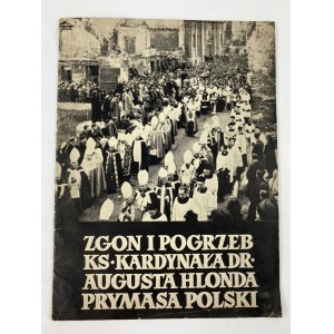 Tod und Begräbnis von Kardinal Dr. August Hlond Primas von Polen [1949].